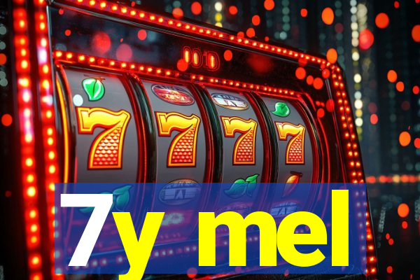 7y mel